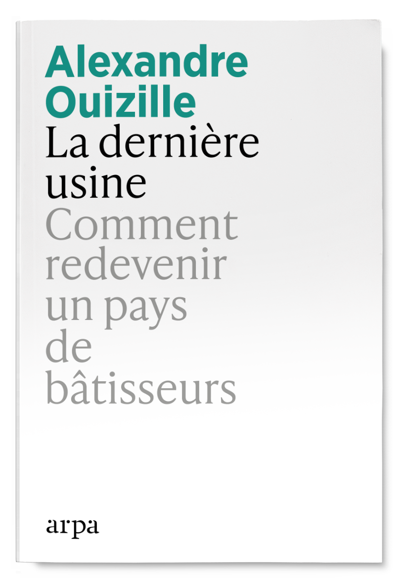 La dernière usine